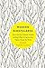 Modern Mindfulness How to Be More Relaxed, Focused, and Kind While Living in a Fast, Digital, Always-On World