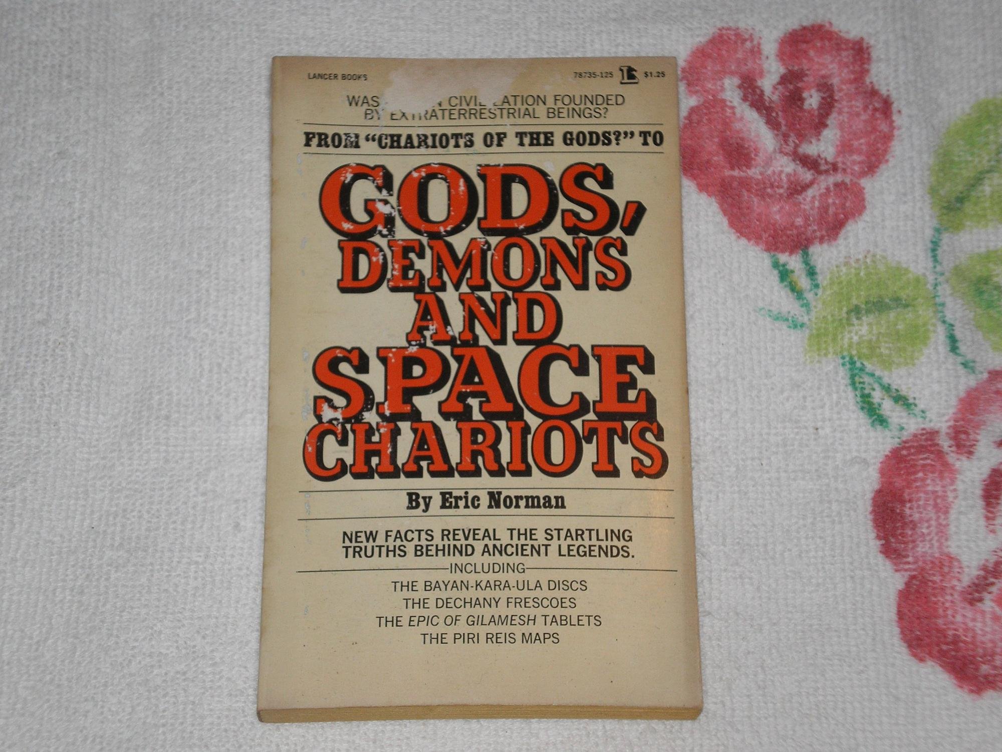 Gods, Demons and Space Chariots