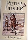Peter Fidler: Canadian Explorer