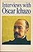 Interviews With Oscar Ichazo by Ichazo (1911-11-01)