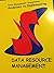 Implementing Data Resource Management