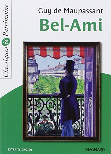 Bel-Ami by Guy de Maupassant;Christine Girodias-Majeune