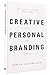 Creative Personal Branding: The Strategy to Answer: What's Next? by J?rgen Salenbacher (2013) Paperback