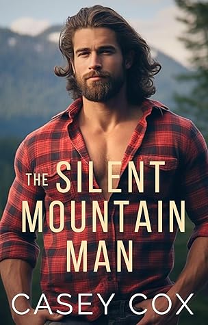 The Silent Mountain Man (Movin' to the Mountains #1)