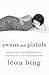 Swans & Pistols Modeling, Motherhood, & Making It in the Me Decade [HC,2009]