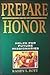 Prepare With Honor: A Guide for Future Missionaries by Randy L. Bott (1995-06-24)