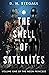 The Smell of Satellites: Th...