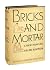 Bricks and Mortar