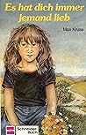 Es Hat Dich Immer Jemand Lieb