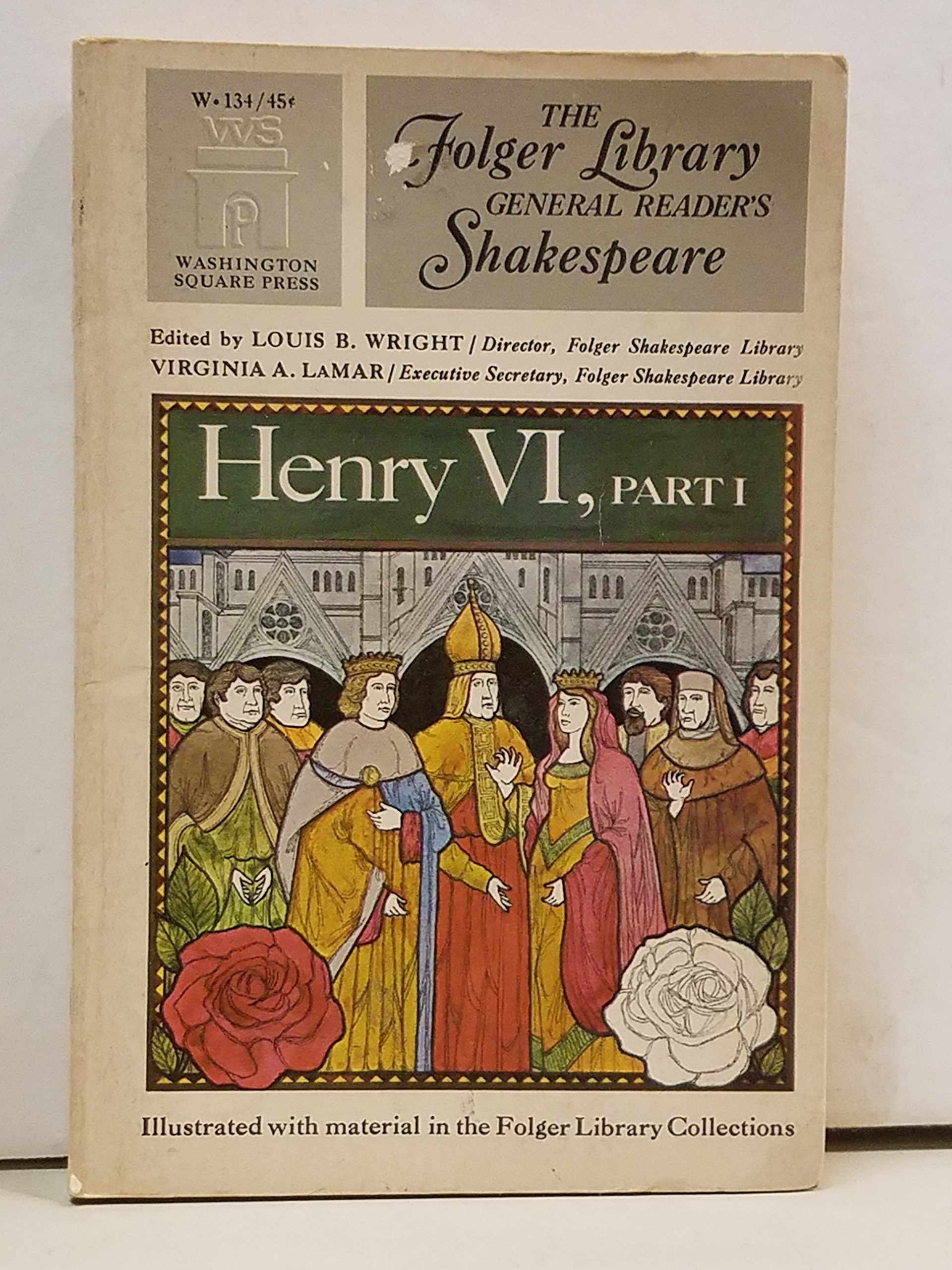 Henry VI, Part 1: The Folger Library General Reader's Shakespeare