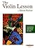 The Violin Lesson By Simon Fischer. Edited By Simon Fischer. For Solo Violin.