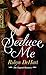 Seduce Me (The Legend Hunters) by DeHart, Robyn(August 1, 2009) Mass Market Paperback