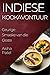 Indiese Kookavontuur: Geuri...