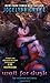 Wait for Dusk (Dark Days, Book 5) [Mass Market Paperback]