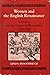 Women and the English Renaissance: Literature and the Nature of Womankind, 1540 to 1620