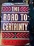 The road to certainty by Clovis Gillham Chappell