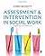 Assessment & Intervention in Social Work: Preparing for Practice by Chris Beckett (9-Dec-2010) Paperback
