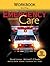 Emergency Care Workbook by Bob Elling (2006-12-23)