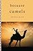Because of the Camels Paperback – March 9, 2012 by Brenda Blair