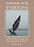 Sailing for Everyone by Watts, Simon (2009) Paperback