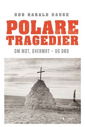 Polare tragedier (Hardcover)