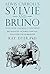 Sylvie and Bruno: Sylvie and Bruno Concluded by Ray Dyer (2015-08-29)