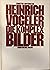 Heinrich Vogeler: Die Komplexbilder (German Edition)