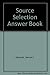 Source Selection Answer Book by Vernon J. Edwards