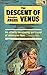 The Descent of Venus