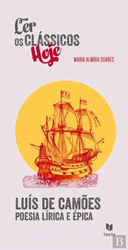 Camões, Poesia Lírica e Épica (Portuguese Edition)