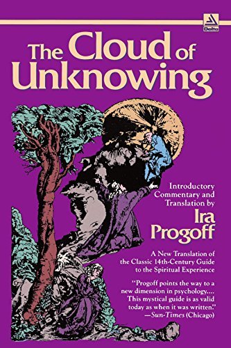 [The Cloud of Unknowing] [Author: Progoff, Ira] [October, 1989]
