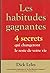 Les habitudes gagnantes : 4...