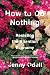 [Jenny Odell] (Hardcover) How to Do Nothing by Jenny Odell