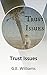 Trust Issues by G.E. Williams