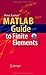 MATLAB Guide to Finite Elements: An Interactive Approach 2nd edition by Kattan, Peter I. (2007) Hardcover