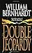 Double Jeopardy by William Bernhardt (1996-06-01)