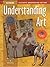Understanding Art, Teacher's Wraparound Edition