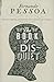 The Book of Disquiet[BK OF ...