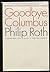 Goodbye, Columbus by Philip Roth