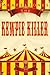 The Kewpie Killer by Falafel Jones (2013-04-10)