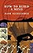 How To Build A Mind: Dreams and Diaries (Maps Of The Mind) by Igor Aleksander (2001-05-03)