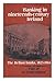 Banking in Nineteenth-Century Ireland: The Belfast Banks, 1825-1914