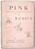 Pink: The Travels of an Ame...