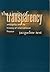 [(The Limits of Transparency: Ambiguity and the History of International Finance )] [Author: Jacqueline Best] [Feb-2005]