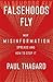 Falsehoods Fly: Why Misinformation Spreads and How to Stop It