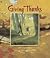 Giving Thanks by Jonathan London (2005-08-09)