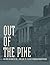 Out of the Pine by Kathryn Feazel-Kwiatkowski