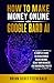 How to Make Money Online wi...