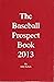 The Baseball Prospect Book ...