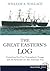The Great Easterns Log: Containing Her First Transatlantic Voyage and All Particulars of Her American Visit by William A. Wallace (2014-03-07)